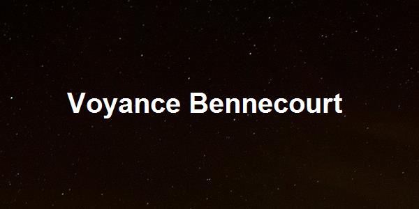 Voyance Bennecourt