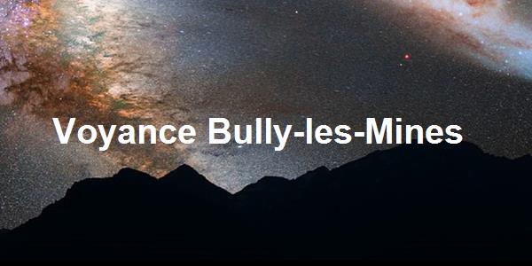 Voyance Bully-les-Mines