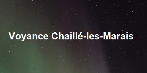 Voyance Chaillé-les-Marais