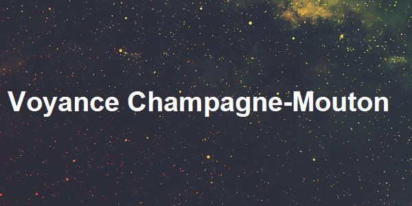 Voyance Champagne-Mouton
