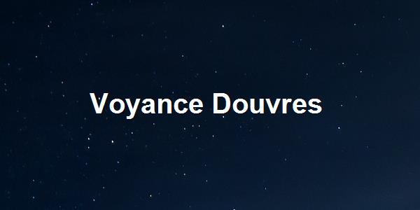 Voyance Douvres