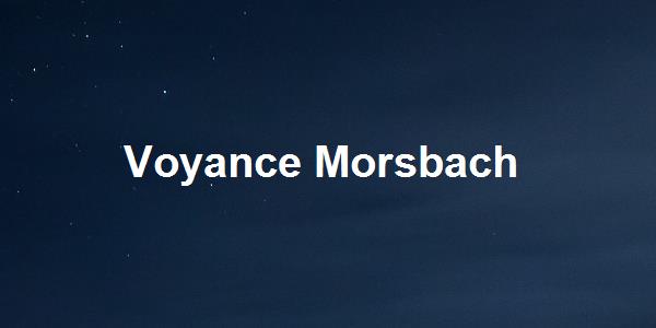 Voyance Morsbach