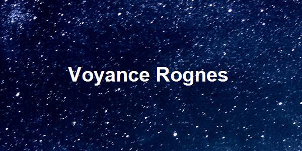Voyance Rognes