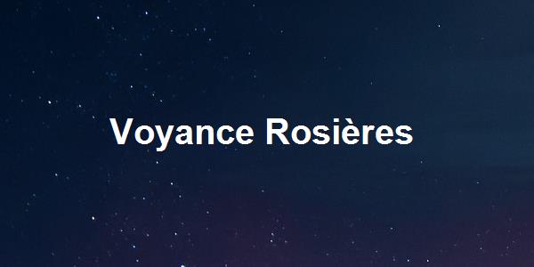 Voyance Rosières