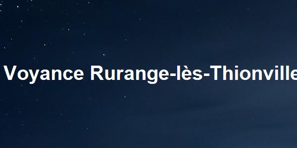 Voyance Rurange-lès-Thionville