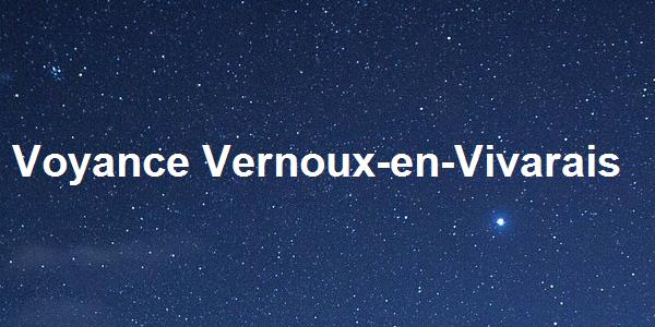 Voyance Vernoux-en-Vivarais