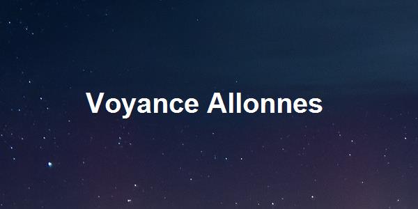 Voyance Allonnes