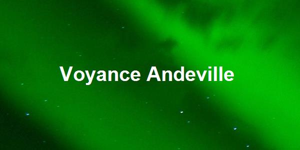 Voyance Andeville