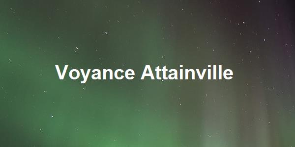 Voyance Attainville