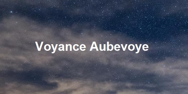 Voyance Aubevoye