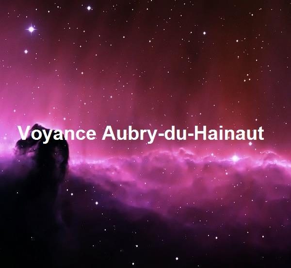 Voyance Aubry-du-Hainaut