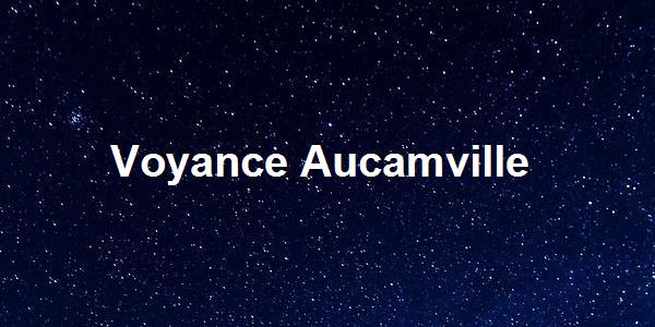 Voyance Aucamville