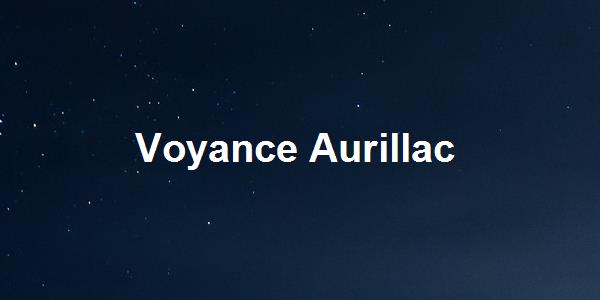Voyance Aurillac
