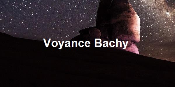Voyance Bachy