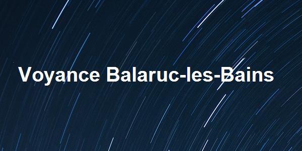 Voyance Balaruc-les-Bains