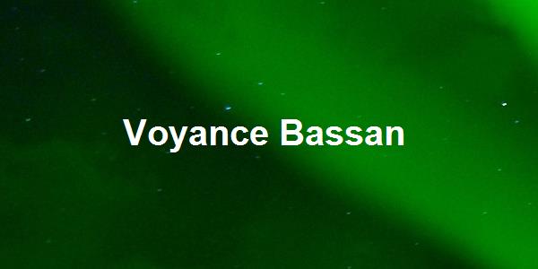 Voyance Bassan