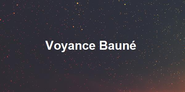 Voyance Bauné