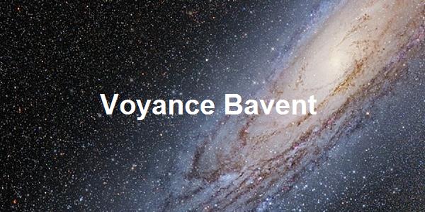 Voyance Bavent