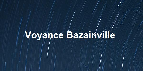 Voyance Bazainville