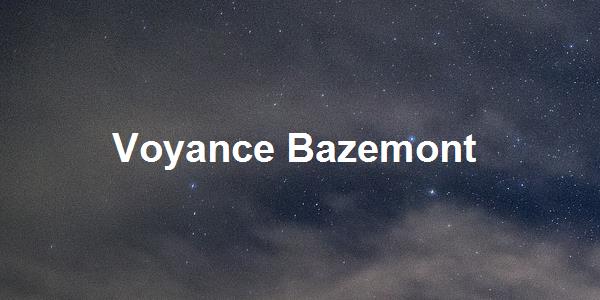 Voyance Bazemont