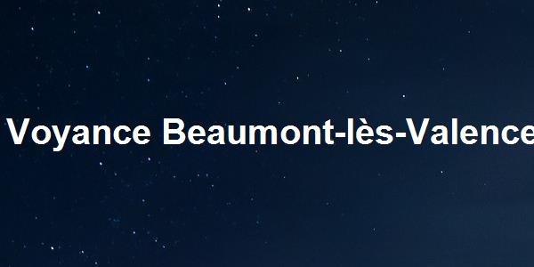 Voyance Beaumont-lès-Valence