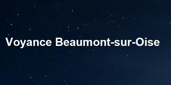 Voyance Beaumont-sur-Oise