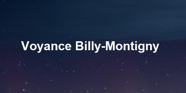 Voyance Billy-Montigny