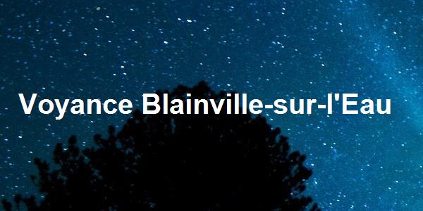 Voyance Blainville-sur-l'Eau