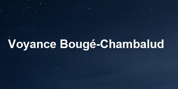 Voyance Bougé-Chambalud