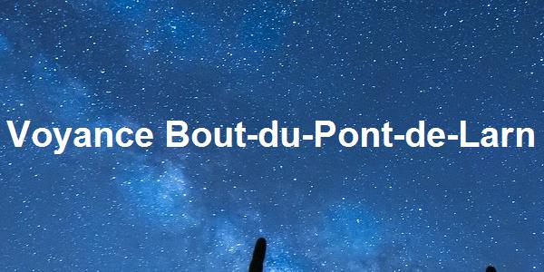 Voyance Bout-du-Pont-de-Larn