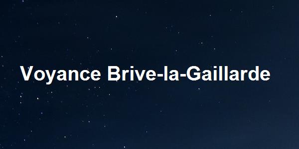 Voyance Brive-la-Gaillarde