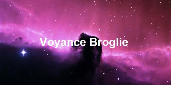Voyance Broglie