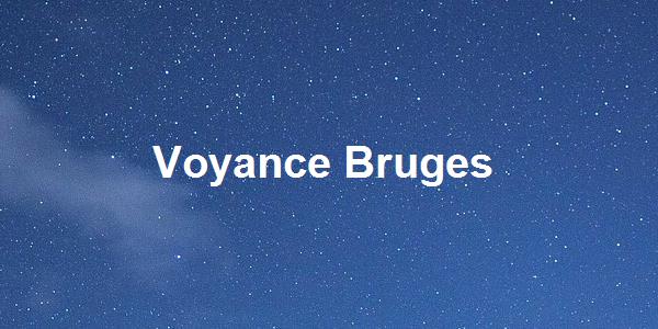 Voyance Bruges
