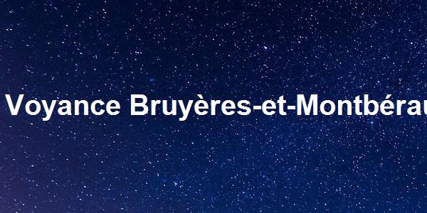 Voyance Bruyères-et-Montbérault