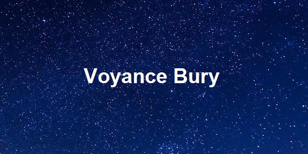 Voyance Bury