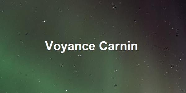 Voyance Carnin