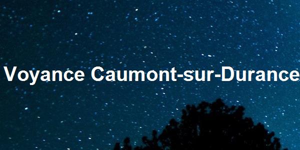 Voyance Caumont-sur-Durance