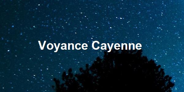 Voyance Cayenne
