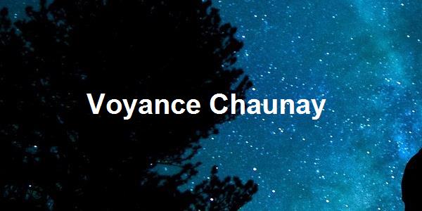 Voyance Chaunay