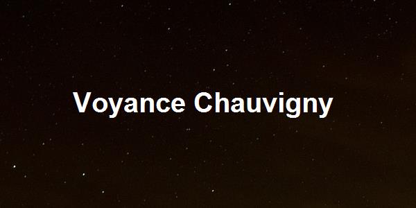 Voyance Chauvigny
