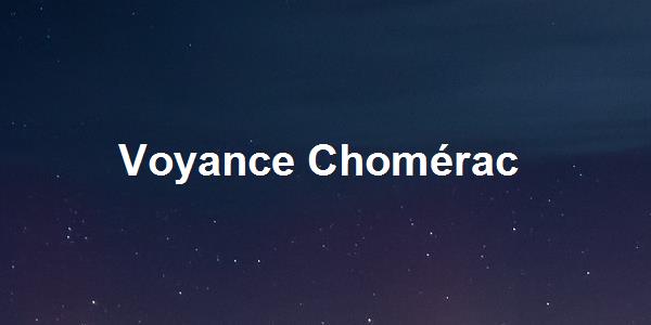 Voyance Chomérac