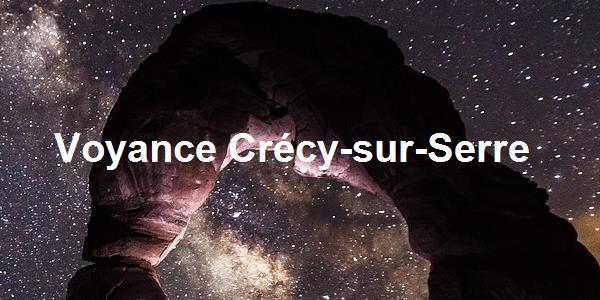 Voyance Crécy-sur-Serre
