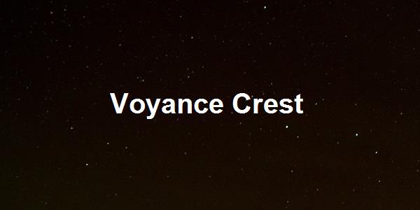Voyance Crest
