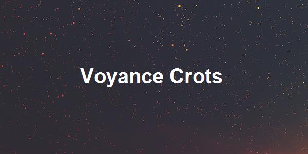 Voyance Crots