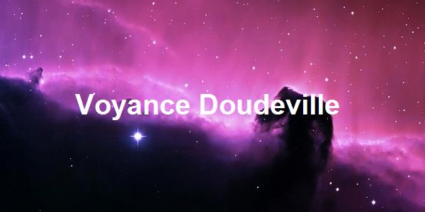 Voyance Doudeville