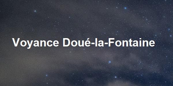 Voyance Doué-la-Fontaine