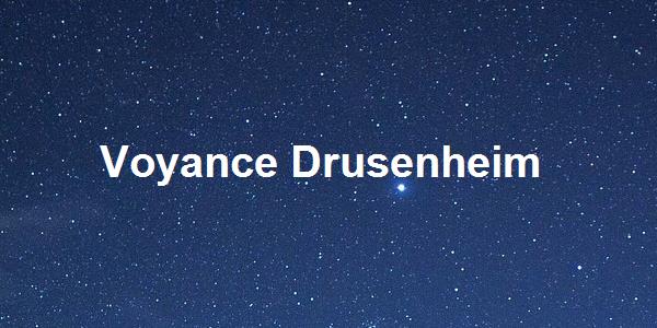 Voyance Drusenheim