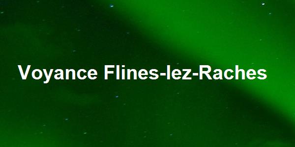 Voyance Flines-lez-Raches