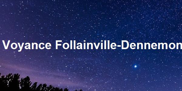 Voyance Follainville-Dennemont