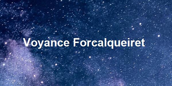 Voyance Forcalqueiret